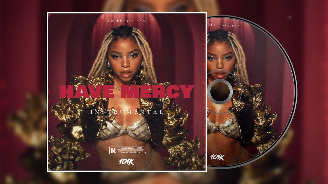 Chlöe - Have Mercy (Instrumental) 👑