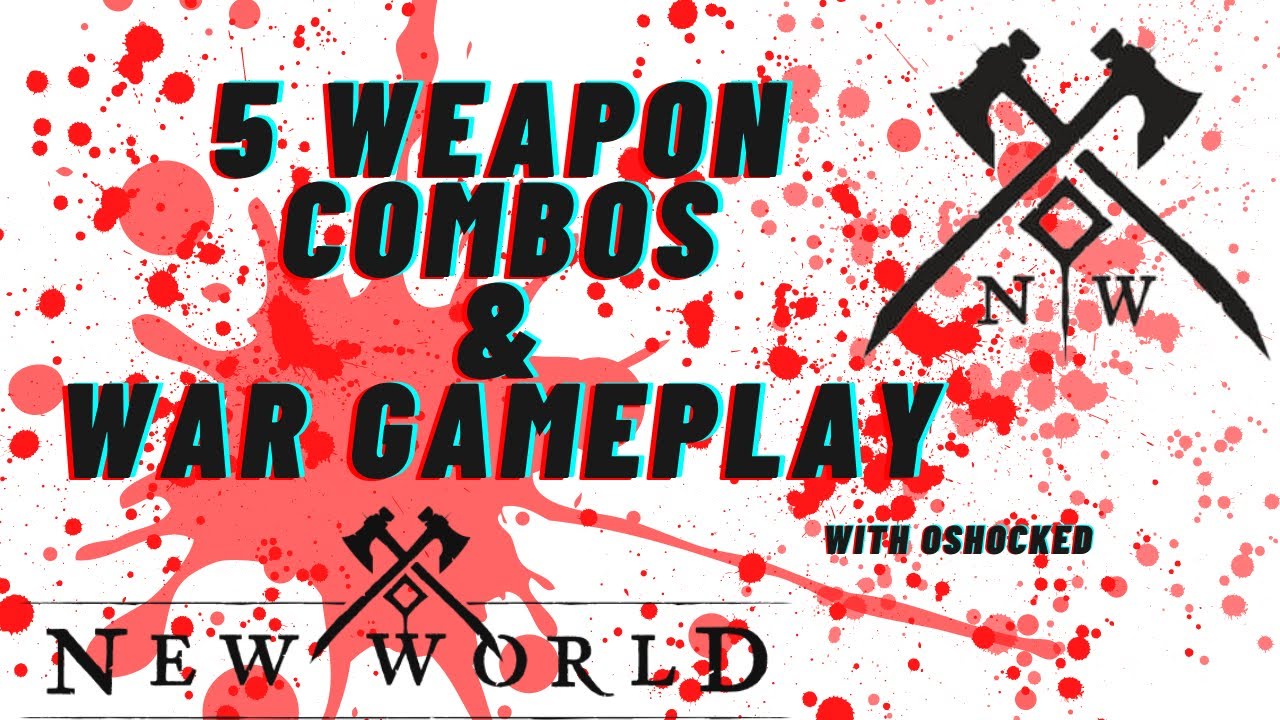 New World- 5 Best Weapon combos in War + Gameplay!