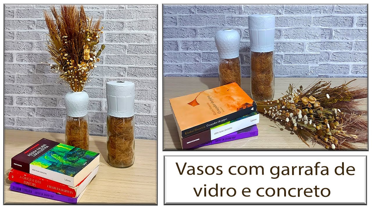 Lindos Vasos Feitos Com Garrafas de Vidro e Concreto.