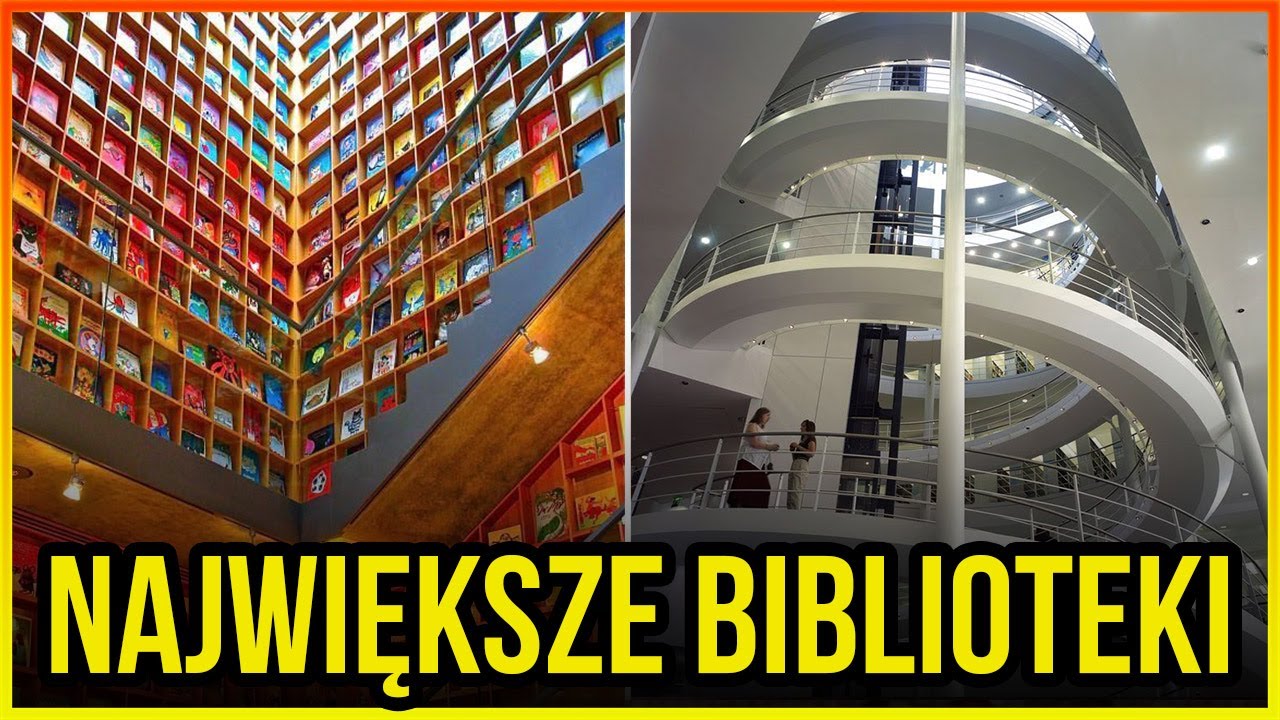 10 NAJWIĘKSZYCH BIBLIOTEK NA ŚWIECIE
