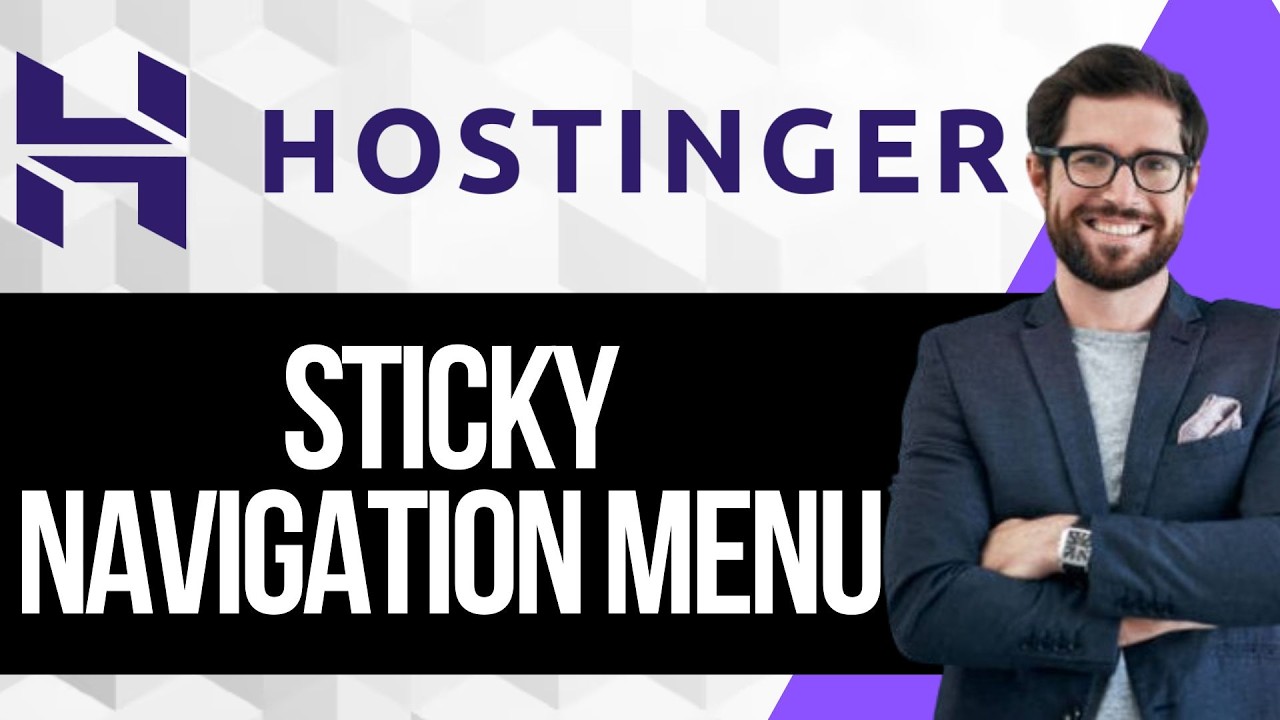 How To Create a Sticky Navigation Menu In Hostinger Website Builder