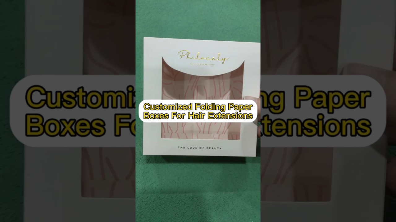 Custom Color/Lgo/Size/Material Paper Folding Boxes For Hair Extensions #paperbox #custombox #wigbox