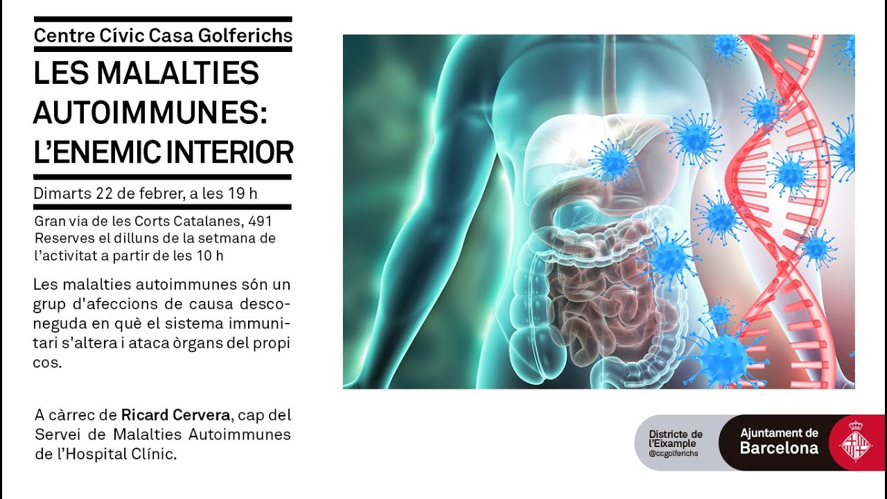 Les malalties autoimmunes: l’enemic interior