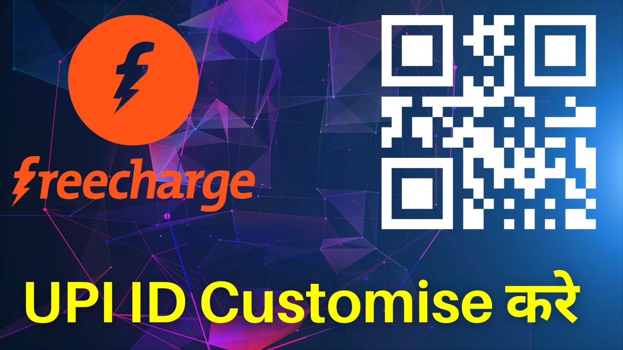 Freecharge Me UPI ID Aur Amount Wala QR Code Banaye Explained in Hindi