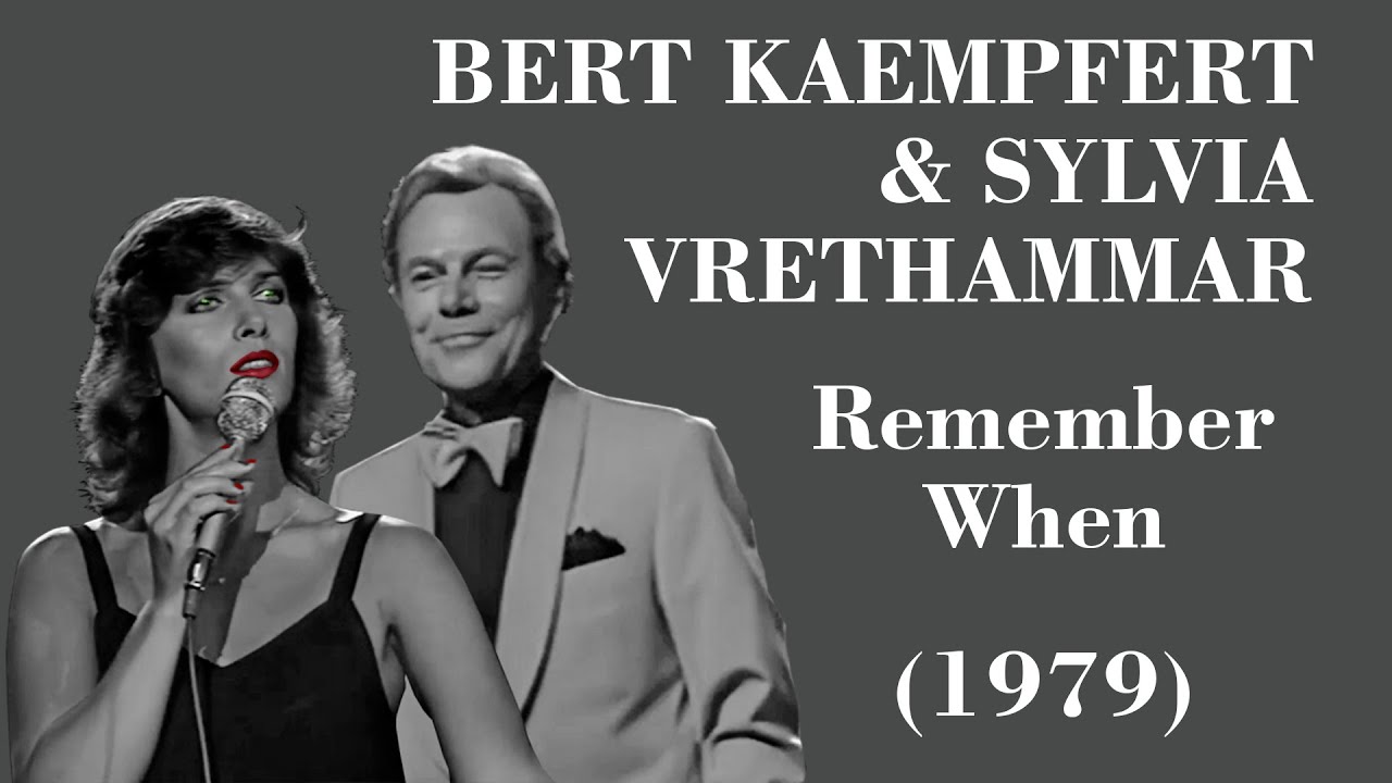 Bert Kaempfert & Sylvia Vrethammar - Remember When - Legendas EN - PT-BR