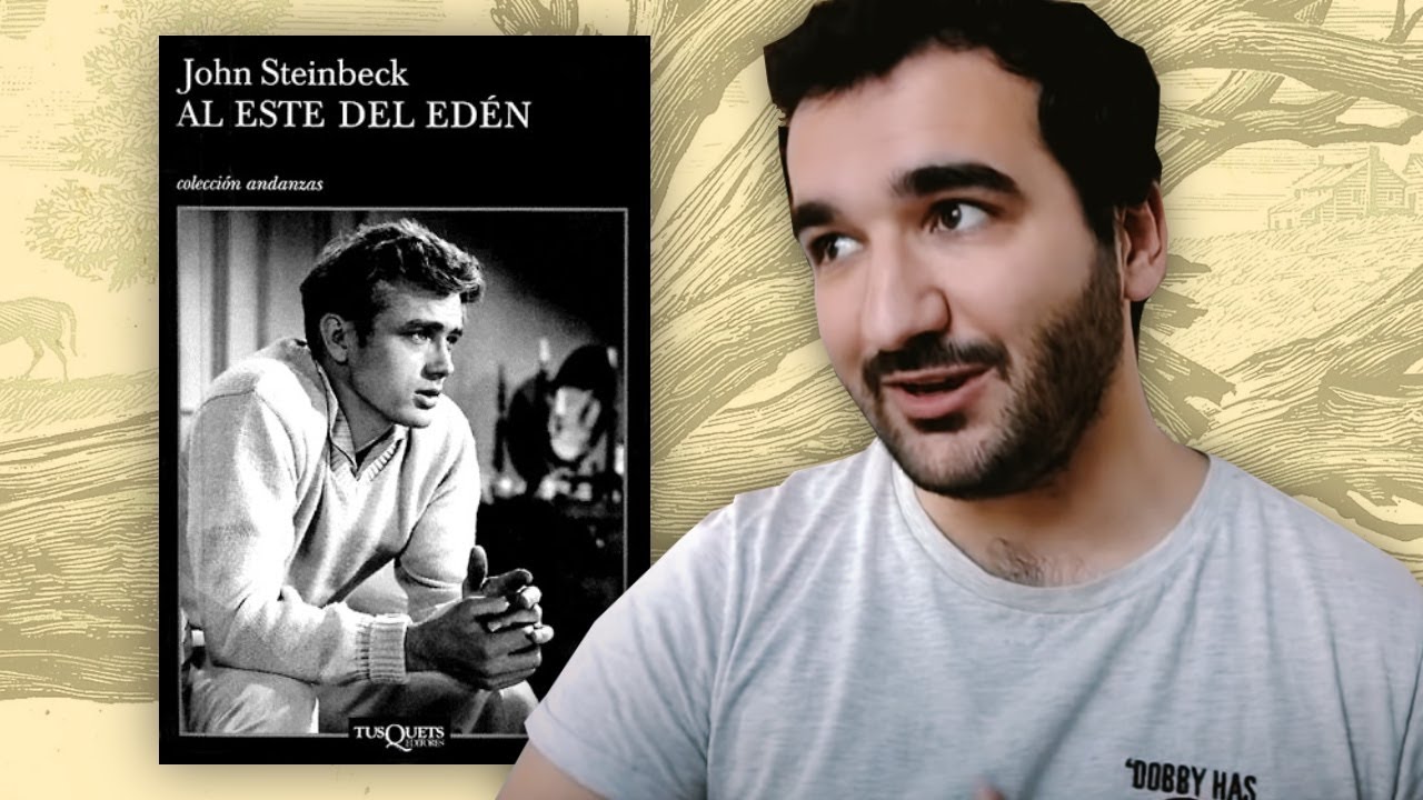 Al este del Edén, de John Steinbeck | RESEÑA