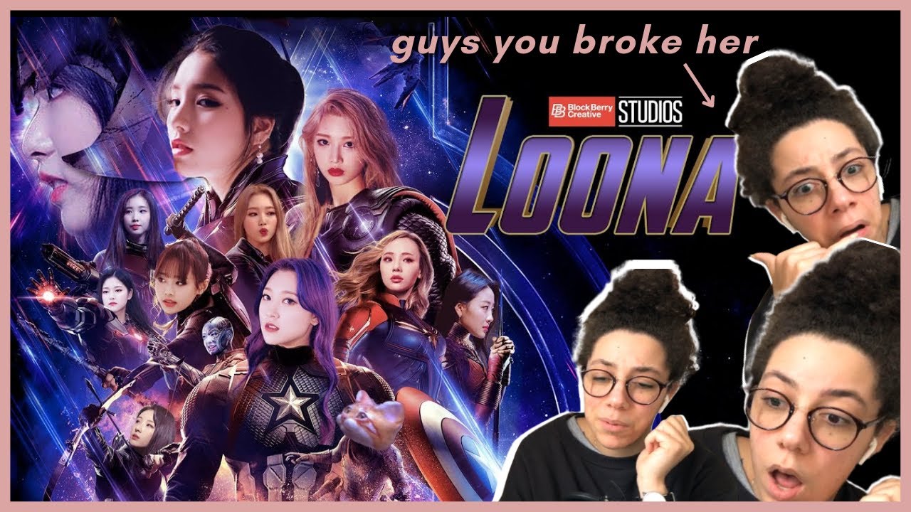 DIVING INTO: LOONA - THE AVENGERS OF KPOP || they can do this all day