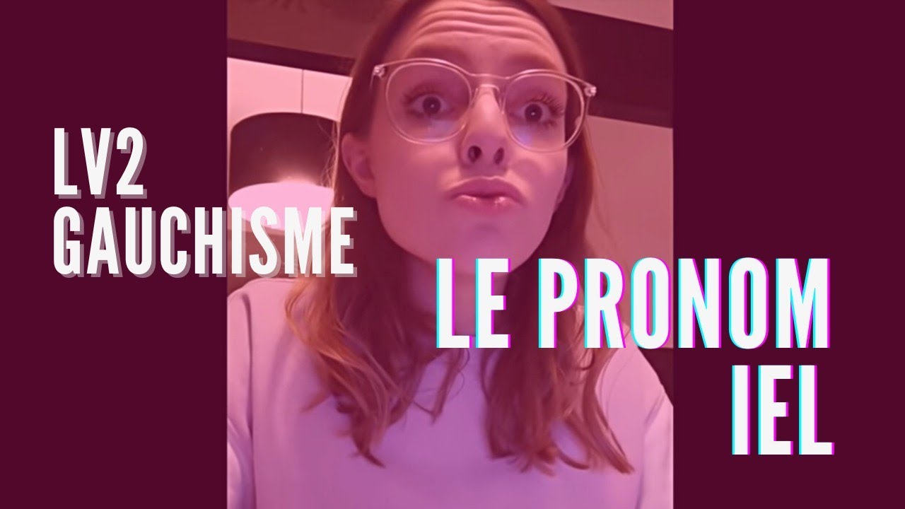 Erga - LV2 Gauchisme : le pronom 