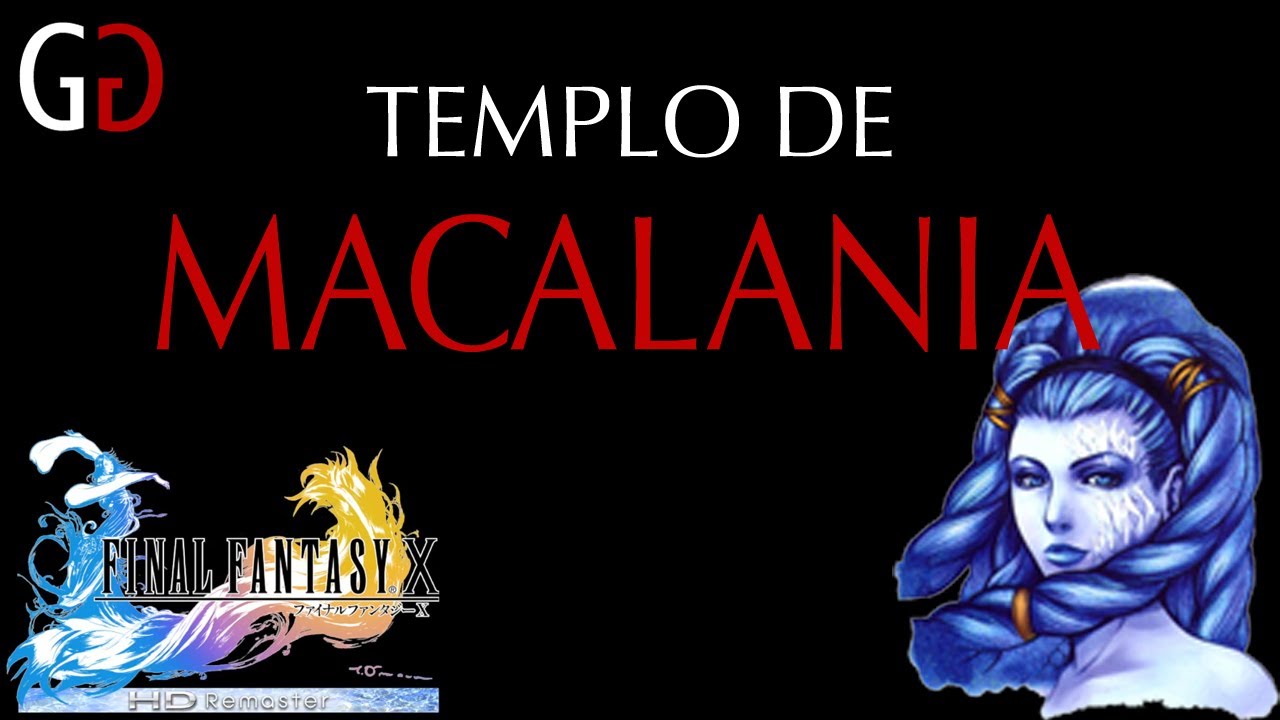 Final Fantasy X HD | Prueba: Templo de Macalania [+Cofre]