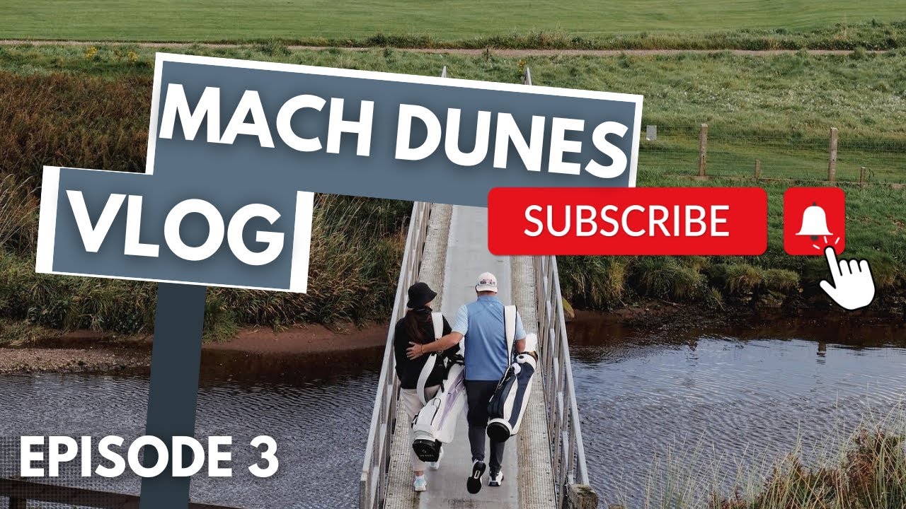 COUPLES GOLF ADVENTURE PART 3 (DISCOVER MACH DUNES)