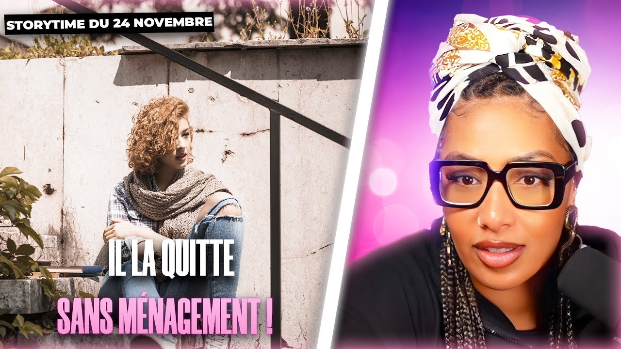 Story time : Il la quitte après l'avoir trompée à plusieurs reprises !