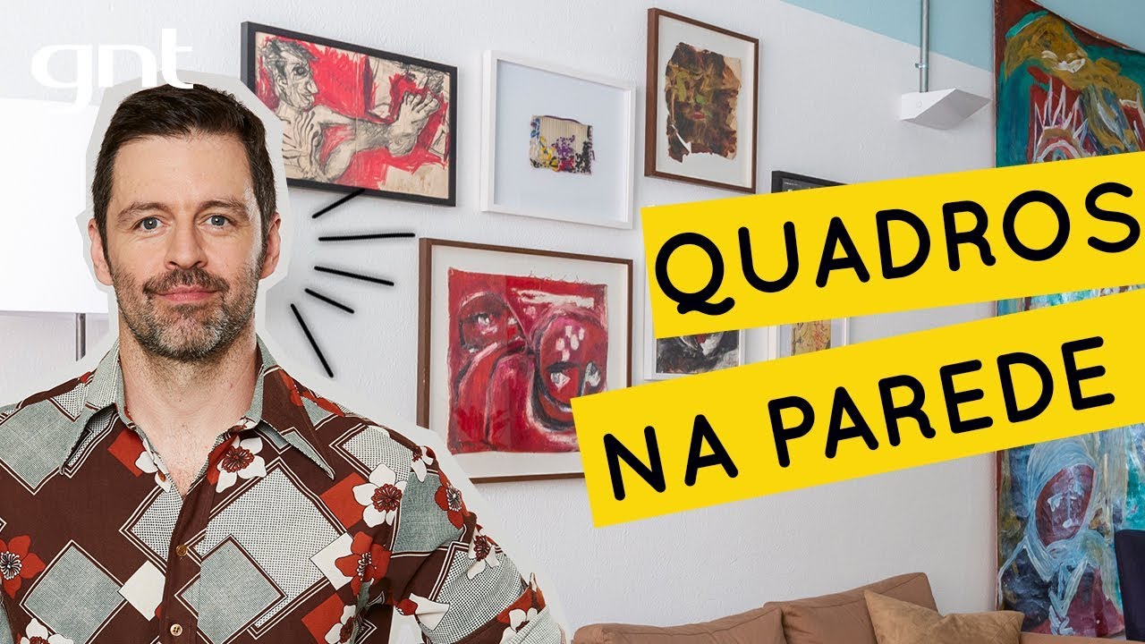 Como organizar a composi&ccedil;&atilde;o de quadros na parede | Dica de Reforma | Maur&iacute;cio Arruda
