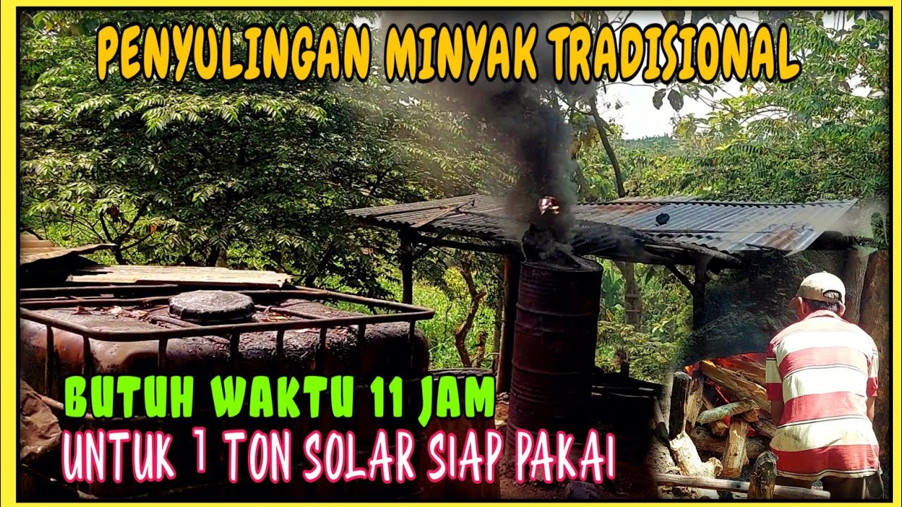 PENGOLAHAN MINYAK TRADISIONAL, MINYAK MENTAH MENJADI SOLAR #minyakmentah #wonocolo #sumurminyak