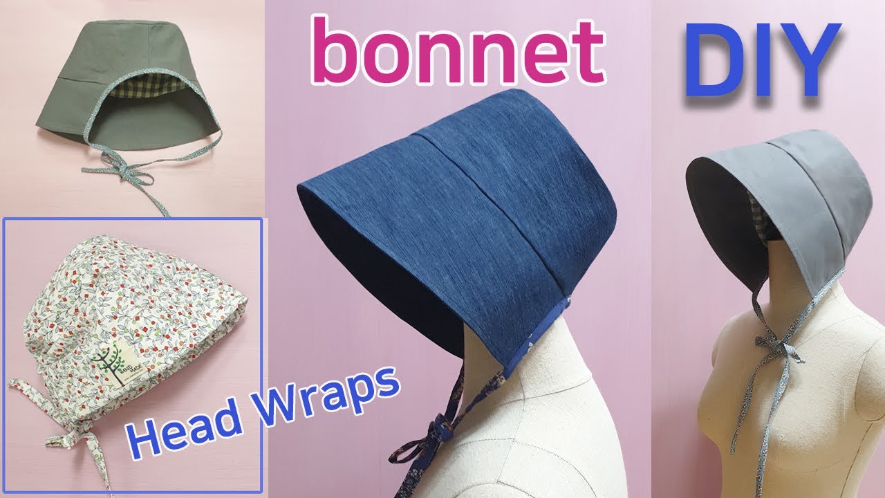 DIY Bonnet & Head Wraps/Make a sun bonnet/요리두건 만들기/보넷 모자만들기/김수미두건