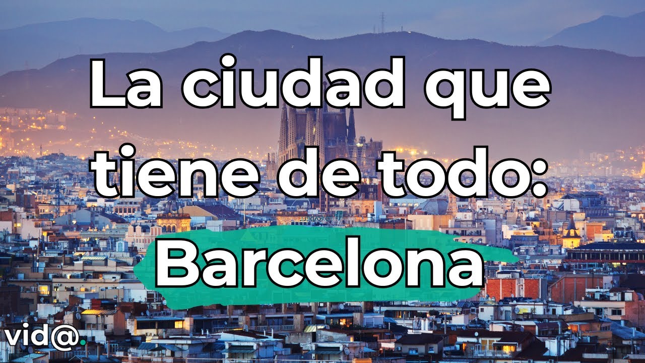 Descubre Barcelona: Gu&iacute;a completa de la ciudad #vidatv #barcelona