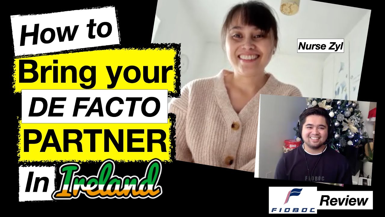 HOW TO BRING YOUR DE FACTO PARTNER IN IRELAND? + FIOBOC REVIEW | Nurse Raymond