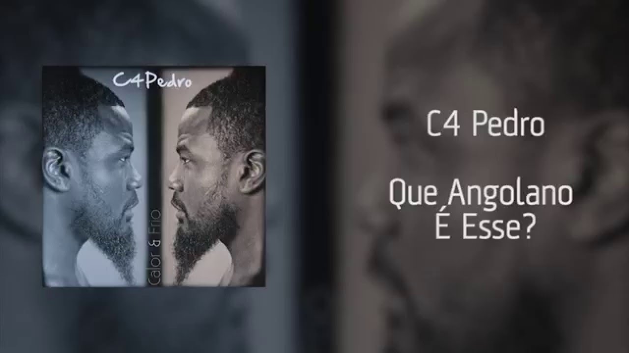C4 Pedro - Que Angolano É Esse? [Áudio]
