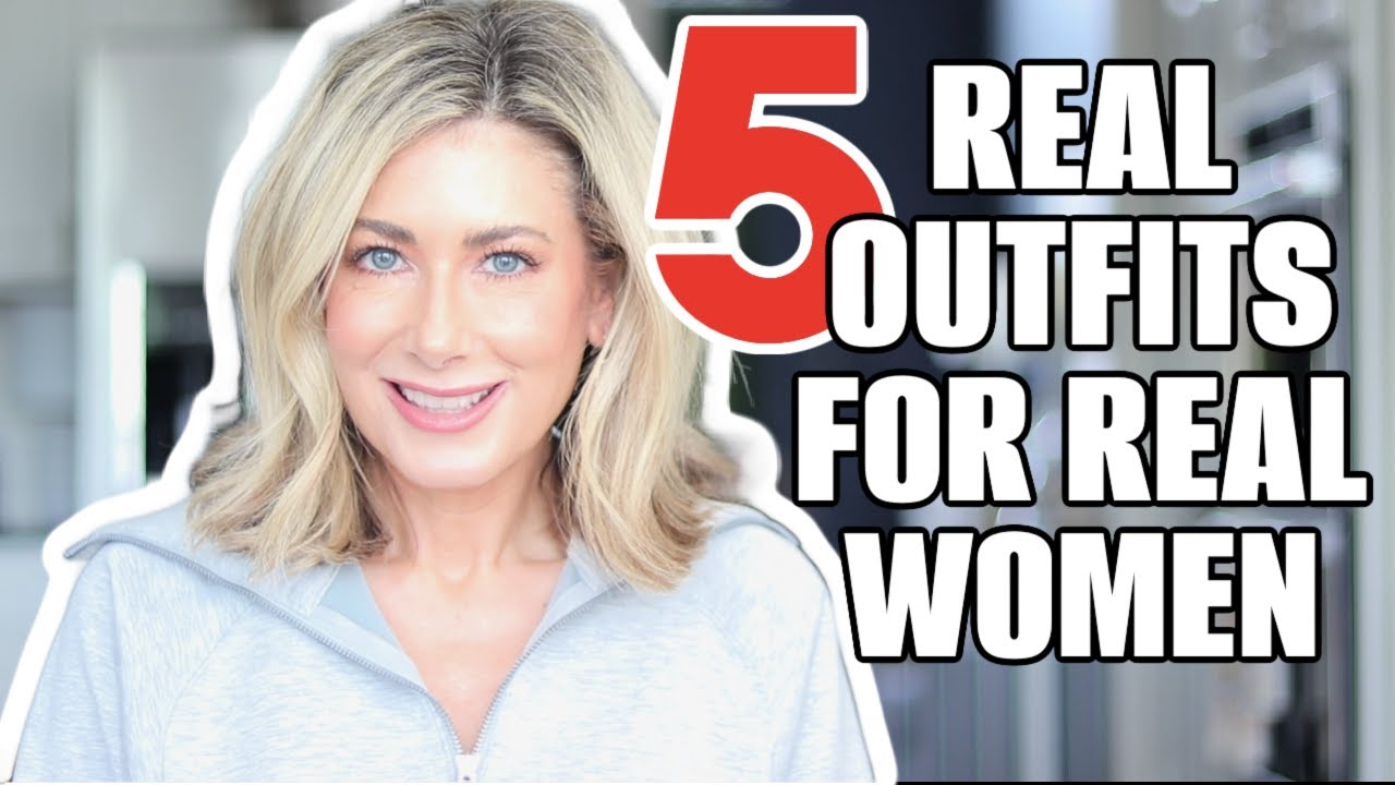 REAL Outfits for REAL Women: FIVE Casual Outfits to Wear RIGHT NOW!