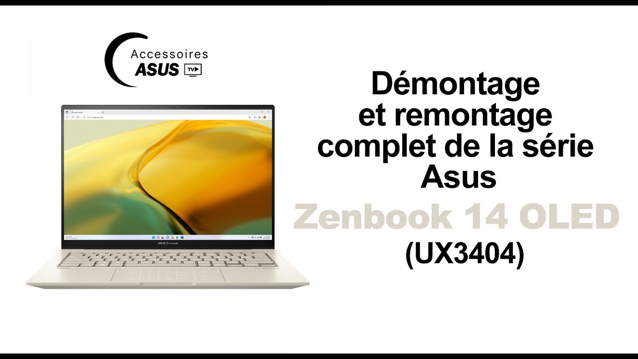 Zenbook 14 OLED UX3404 : comment le démonter étape par étape ?