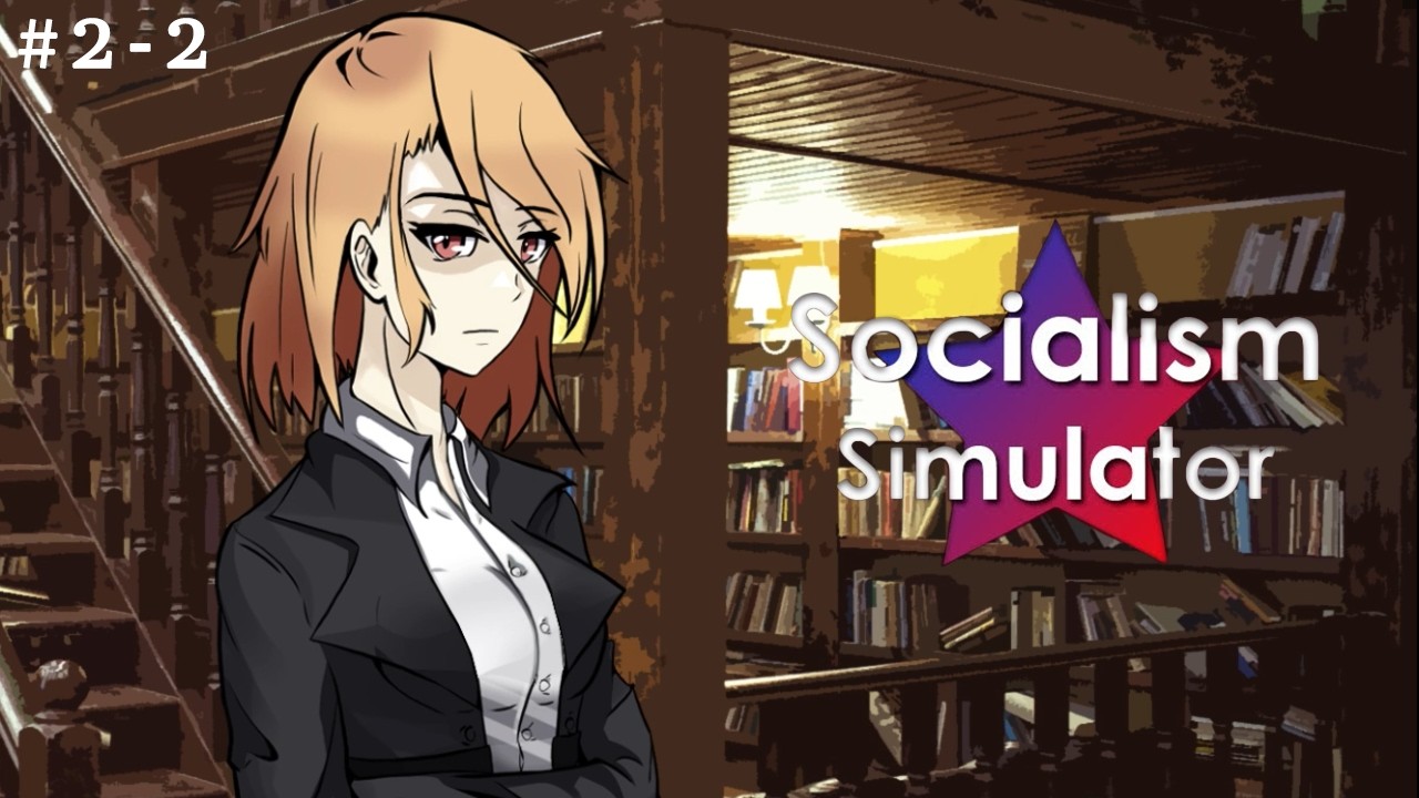СОЦИАЛИЗМ в отдельно взятой СТРАНЕ! - Socialism Simulator