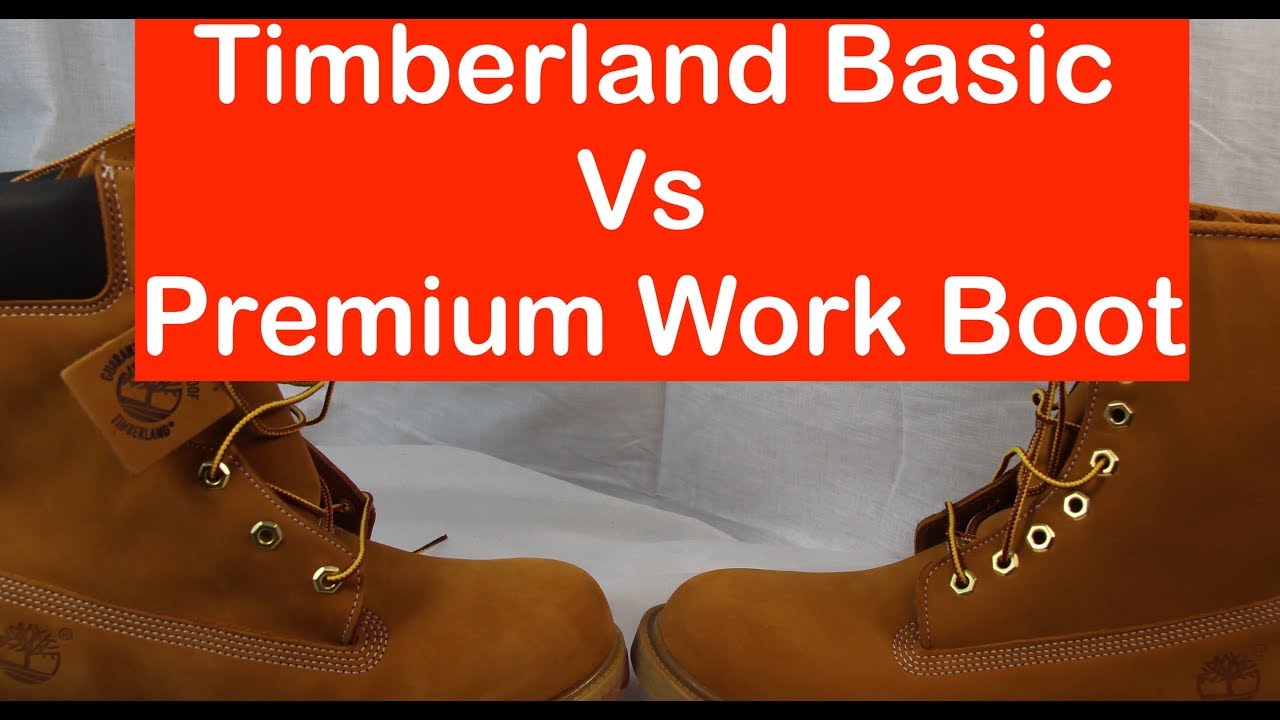 Timberland Basic Vs Premium  Work boots (8 inch) which is better?