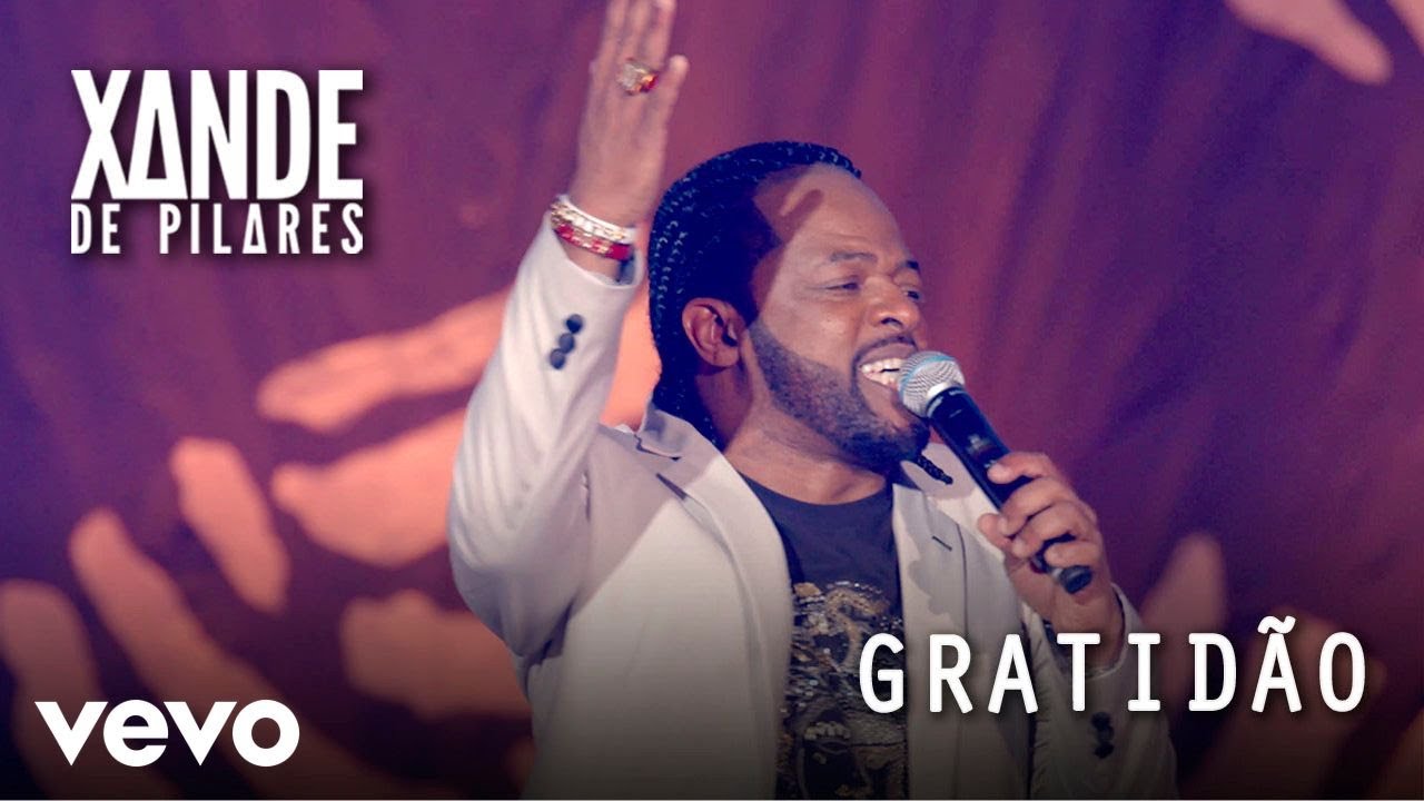 Xande de Pilares - Gratidão (Ao Vivo No Rio De Janeiro / 2020)