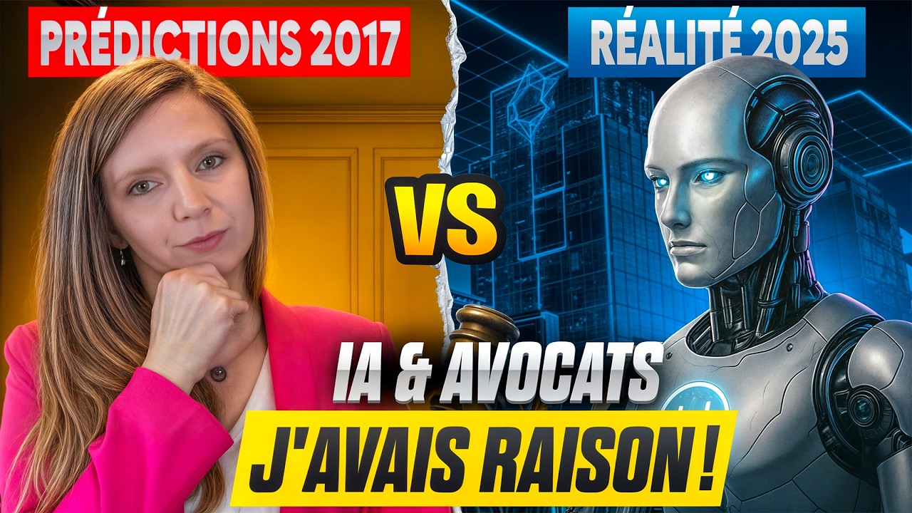 IA, avocat et legaltech : mes prédictions de 2017 confirmées en 2025 ! (PLAYLIST dédiée)