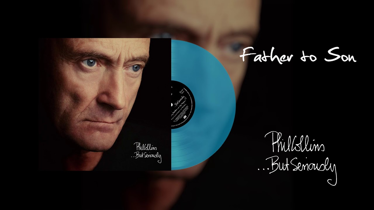 Phil Collins - Father To Son (2016 Remaster Turquoise Vinyl Edition)