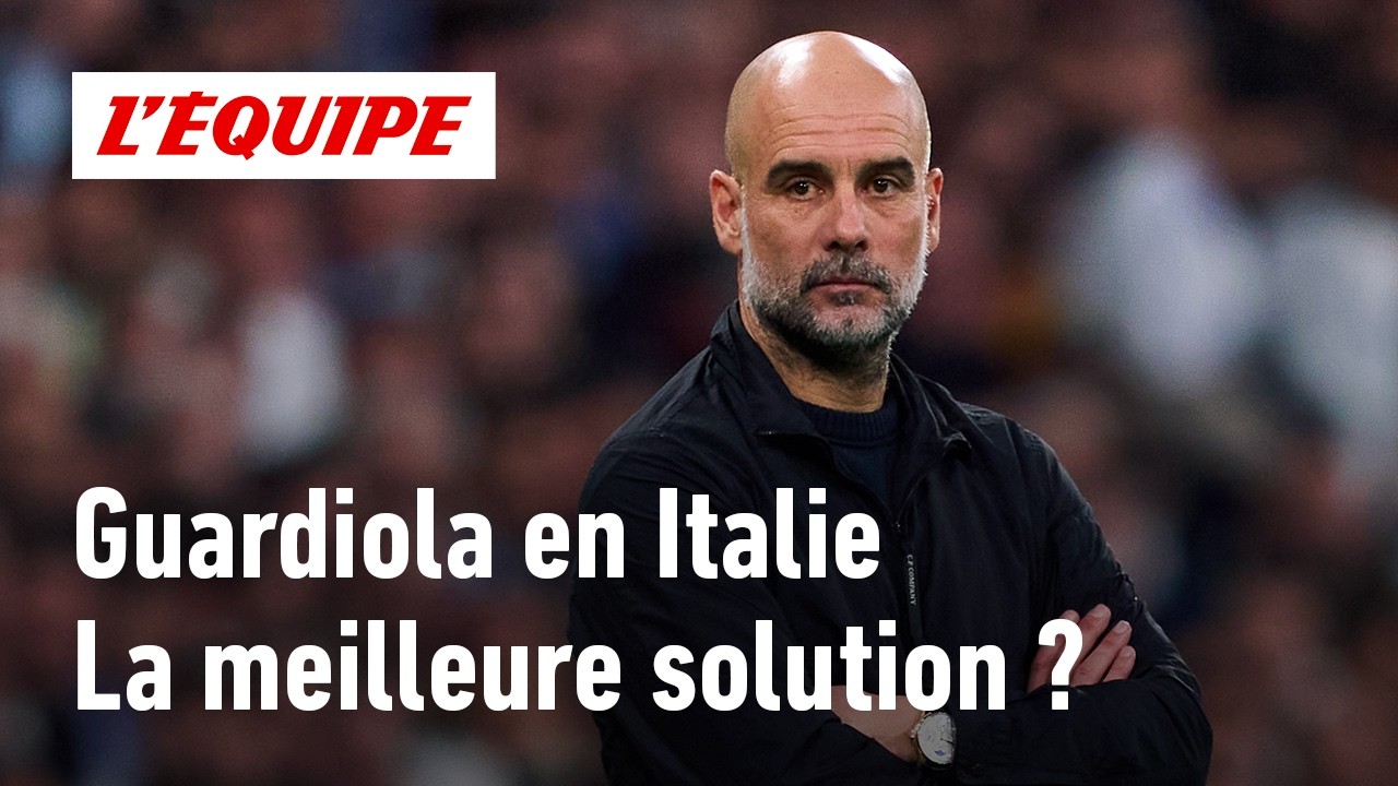 Comment Guardiola peut sauver le foot italien