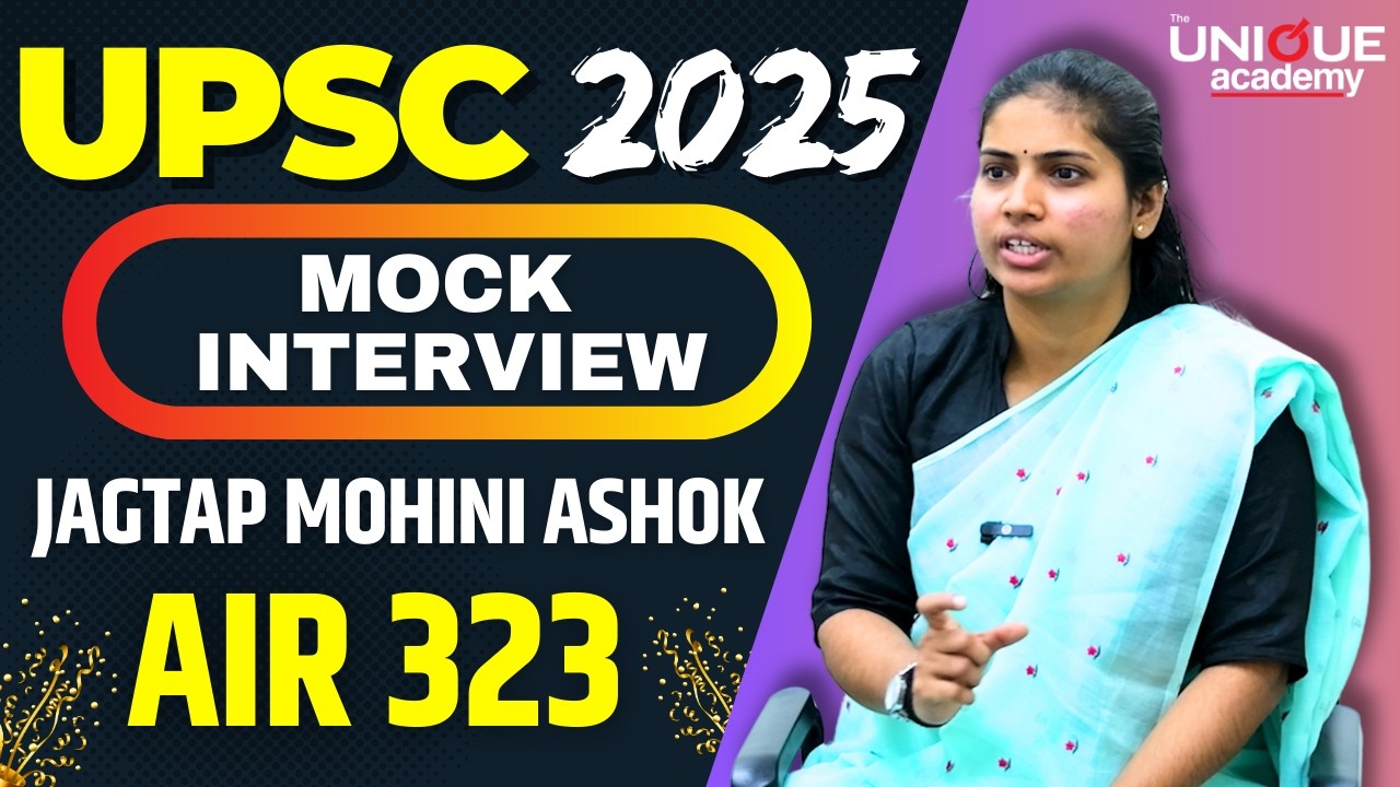 JAGTAP MOHINI ASHOK (AIR 323) Mock Interview at The Unique Academy | UPSC Result 2025 | UPSC TOPPER
