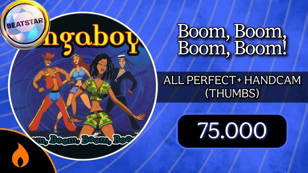 [Beatstar] Boom, Boom, Boom, Boom! (Hard) - 75,000 Diamond Perfect + Handcam/Thumbs