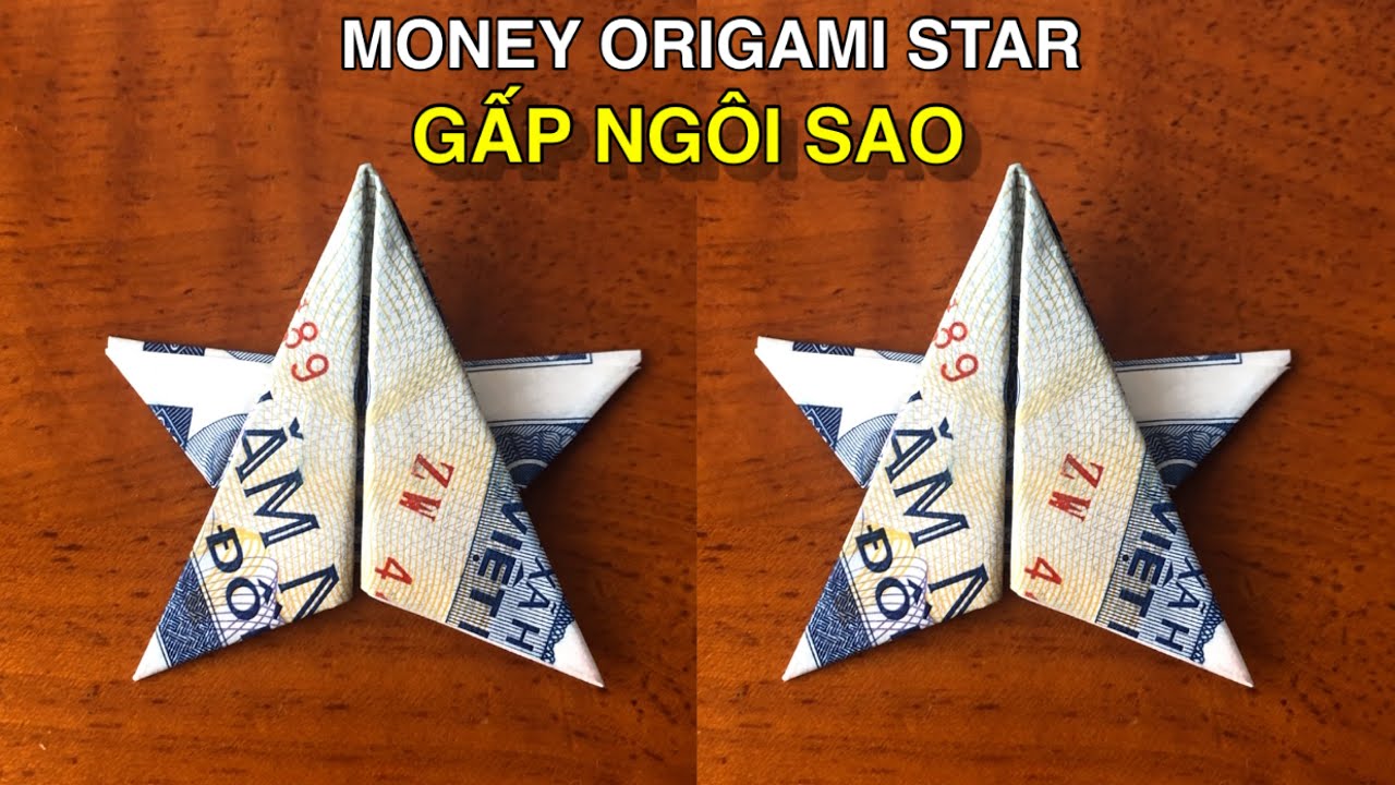 Cách gấp NGÔI SAO bằng tiền giấy || Money Origami STAR || Nguyễn Thức Thời