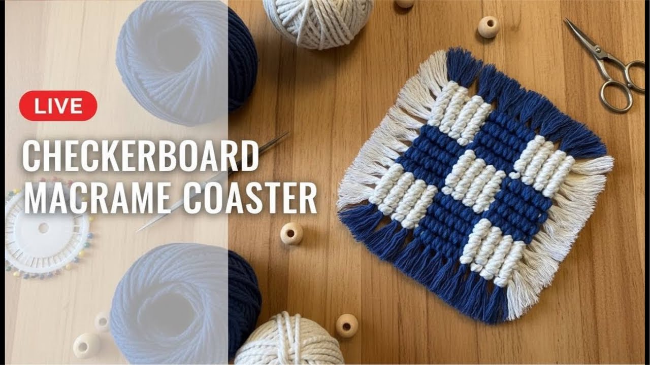 Relaxing Macrame Tutorial: Chessboard Pattern Coaster