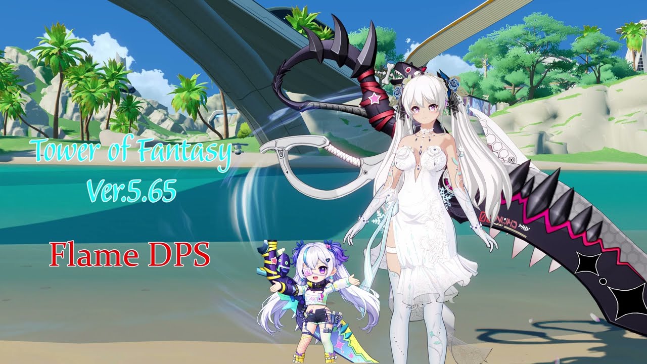 【幻塔】【4K】Tower of Fantasy 5.65 Live Server 炎編成 ＃幻塔