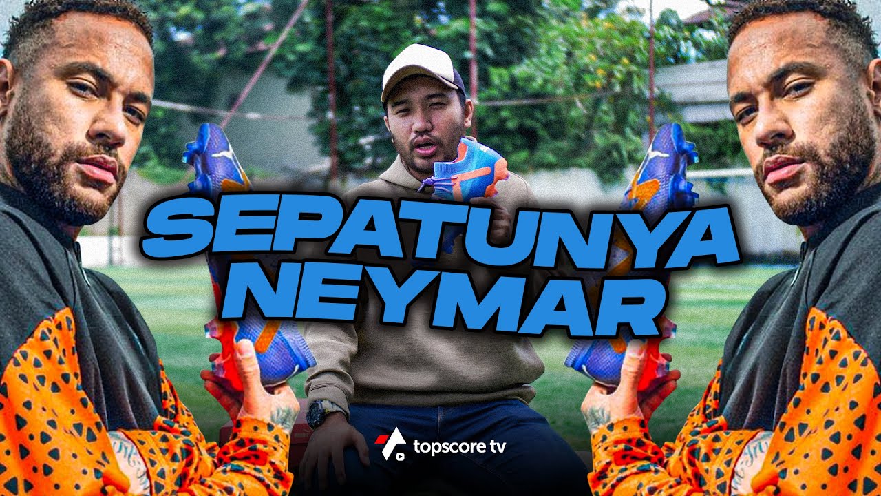 REVIEW DAN WEARTEST SEPATUNYA NEYMAR JR NIH TOPS..!!