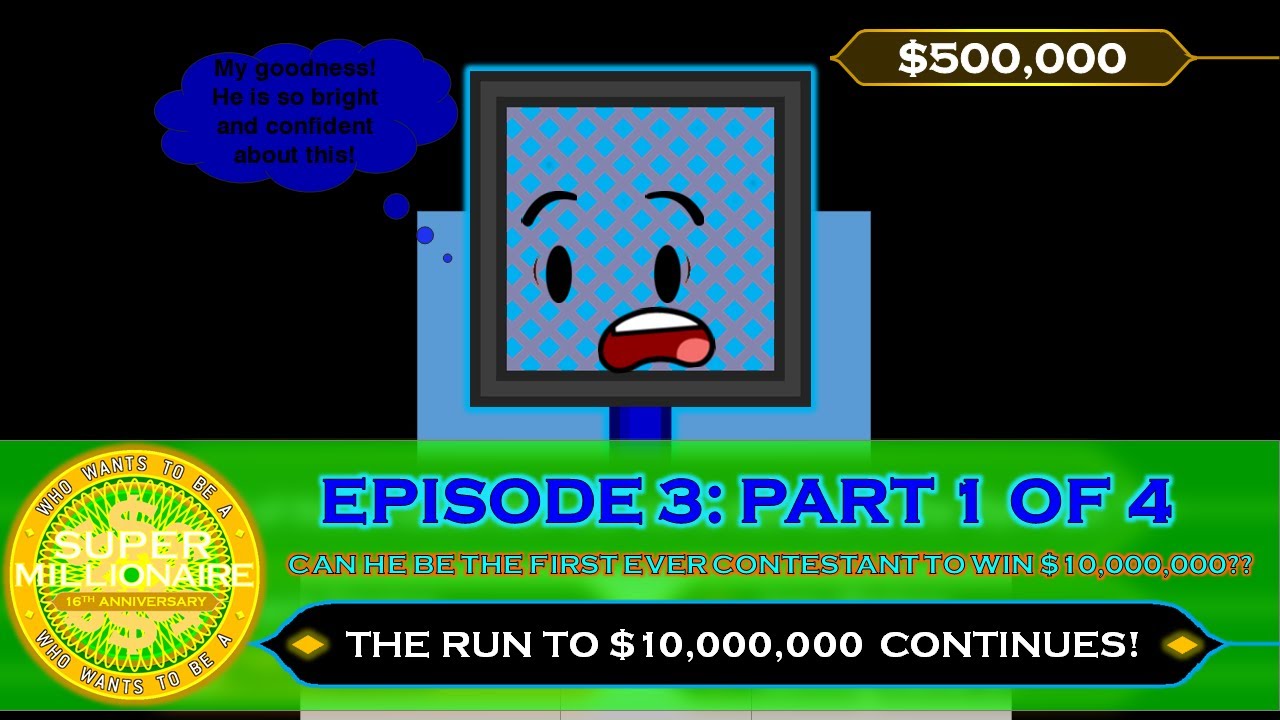 Who Wants To Be A Super Millionaire? 16th Anniversary - Episode 3: Part 1 of 4