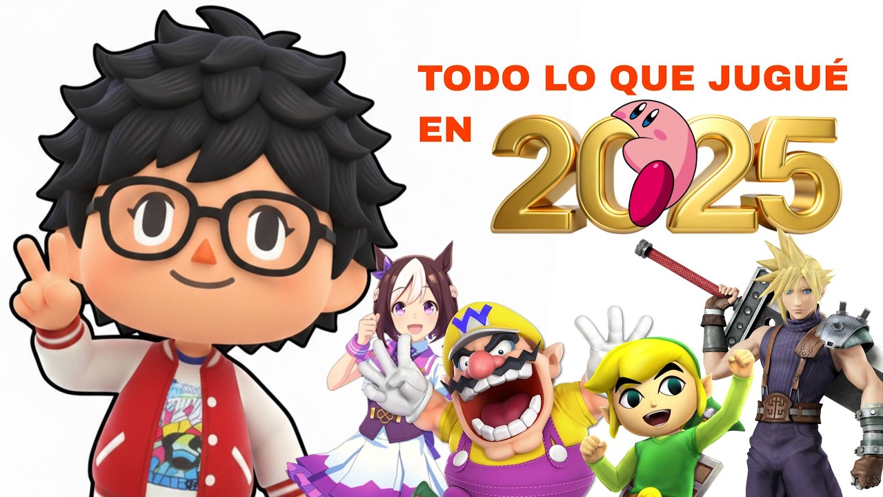 TODO lo que jugué en el 2025...