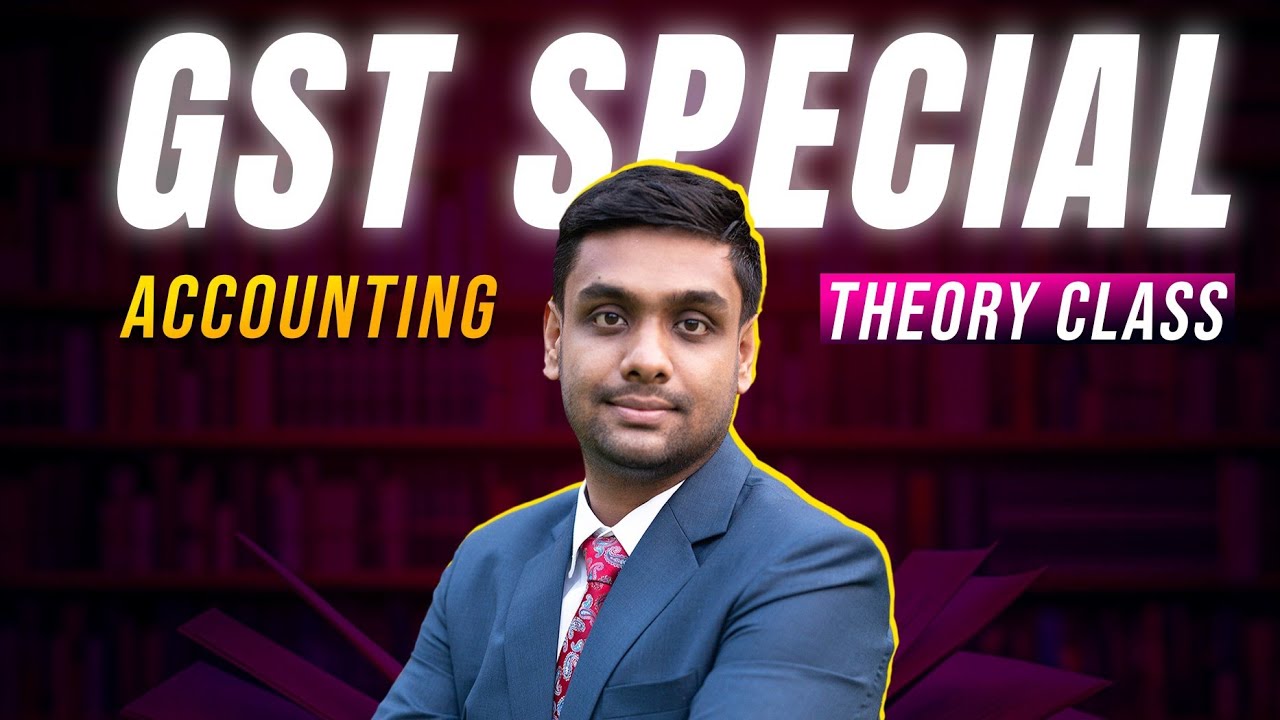 গুচ্ছ স্পেশাল : হিসাববিজ্ঞান A to Z থিওরি ক্লাস। 💥 C Unit Accounting | ফাইনাল সাজেশন ক্লাস । GST |