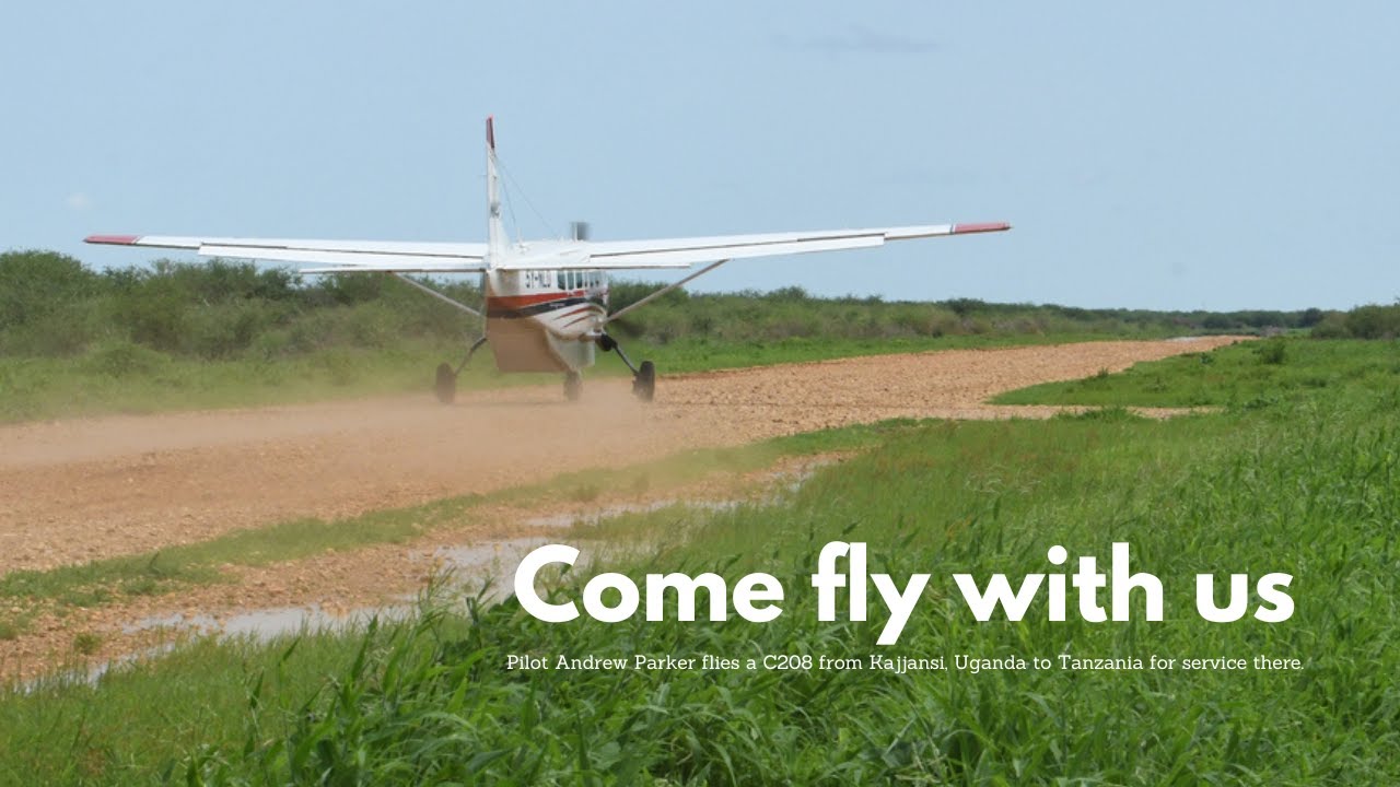 Come fly with us// C208 flies from Kajjansi to Tanzania