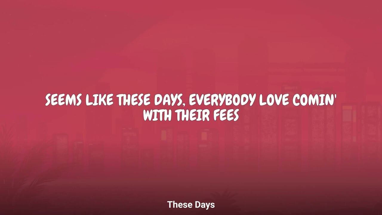 Hurricane Wisdom - These Days (Lyrics)