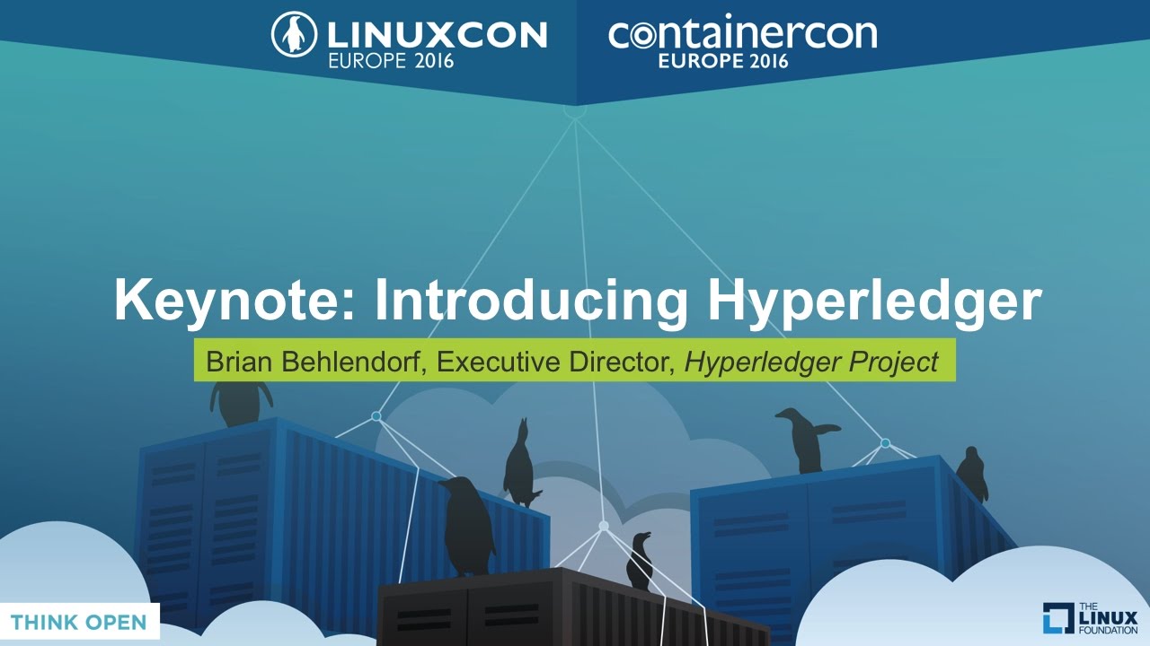 Keynote: Introducing Hyperledger by Brian Behlendorf, Executive Director, Hyperledger Project