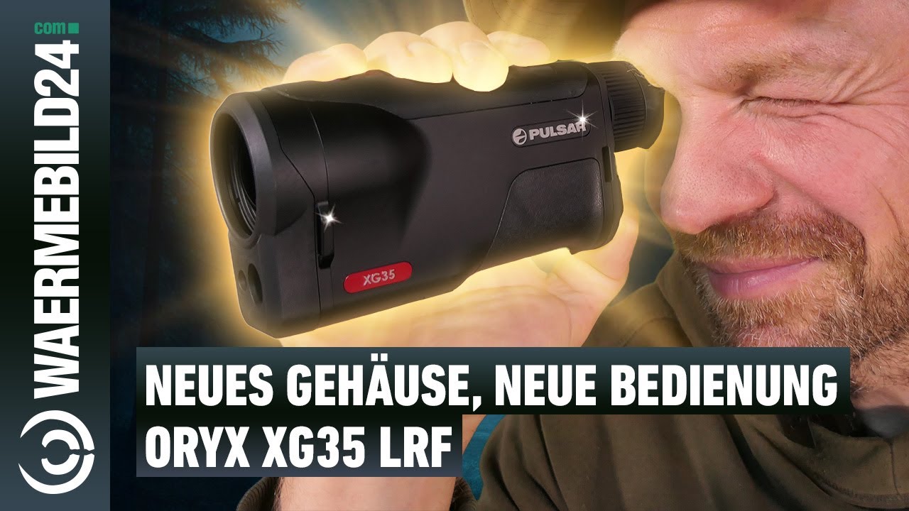 Neues Gehäuse, neue Bedienkonzept. 🎛️ Das Oryx XG35 LRF im Check 🔍