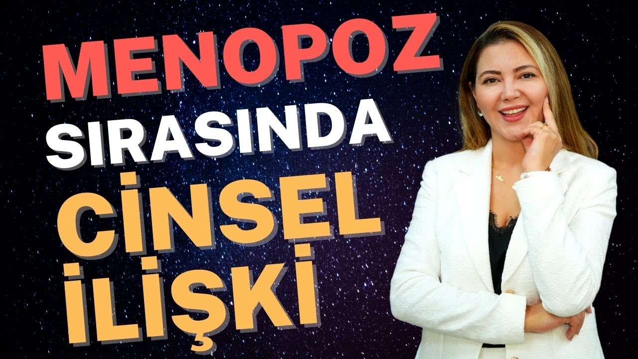 Menopoz Sırasında Cinsel İlişki #cinsellik #menopoz