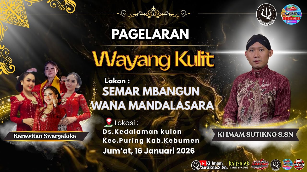 #livestream WAYANG KULIT KI IMAM SUTIKNO S.Sn. LAKON SEMAR MBANGUN WANA MANDALASARA 16 JANNUARI 2026