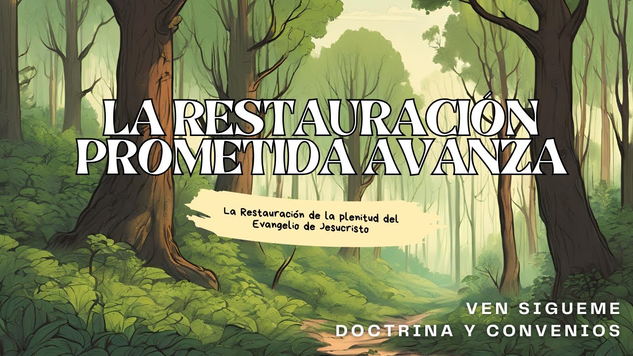 ✨Ven Sígueme➡️La Restauración Prometida Avanza📜