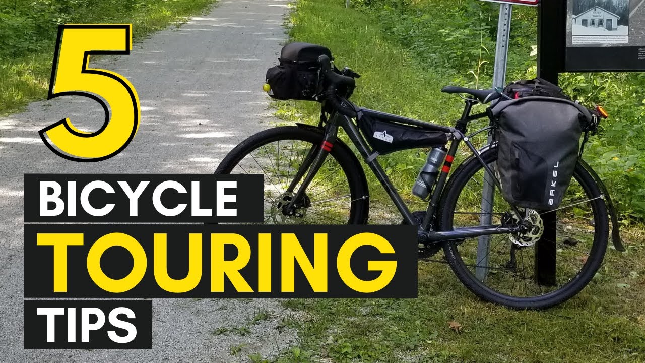 Bicycle Touring - 5 Tips for New Bicycle Tourists | Cycle Touring