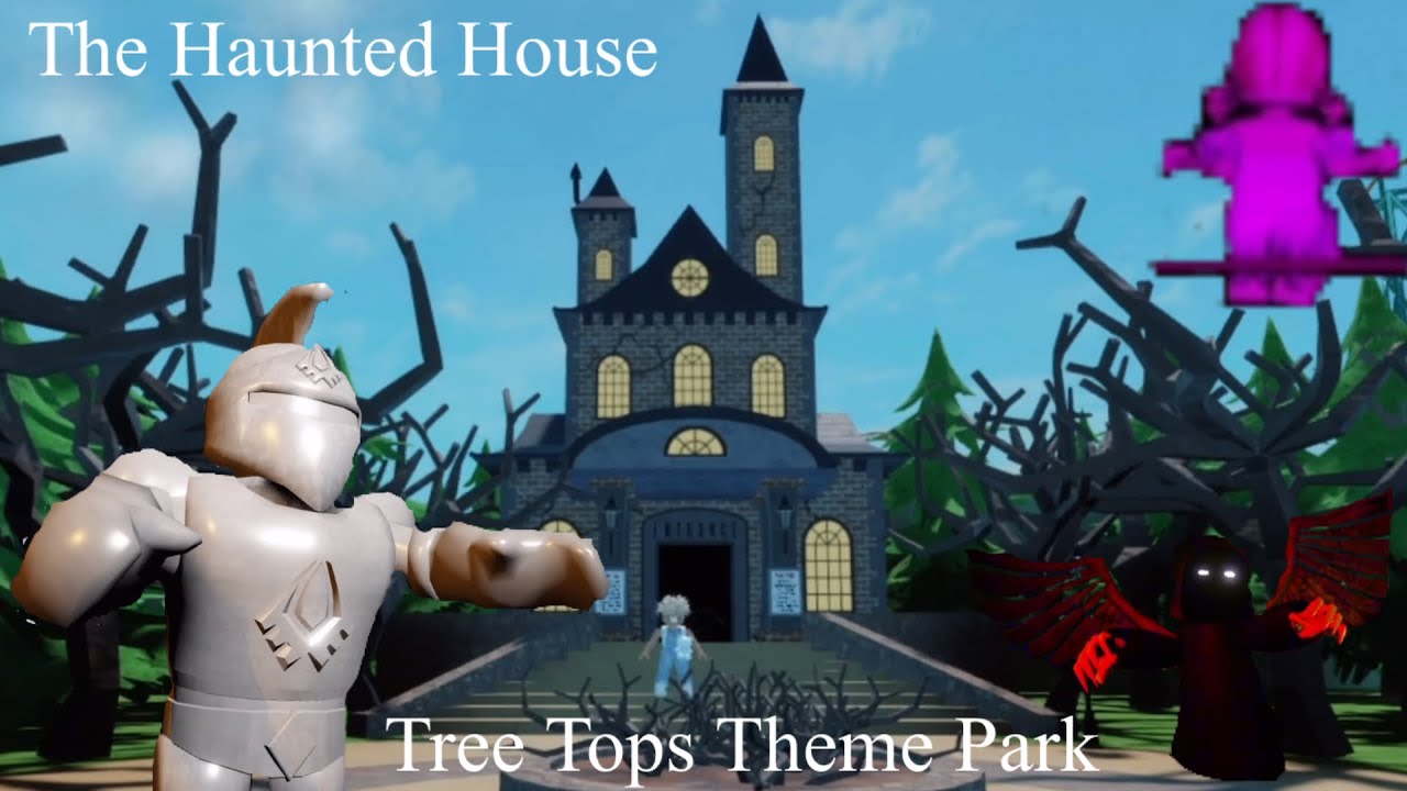 The Haunted House Onride POV Tree Tops Theme Park Roblox