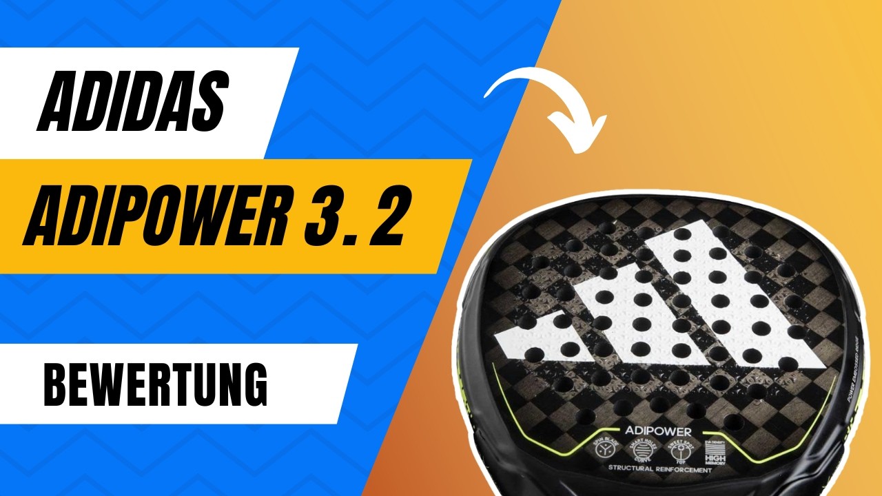 Adidas Adipower 3.2 Padelschläger Bewertung – Power & Top Preis-Leistung