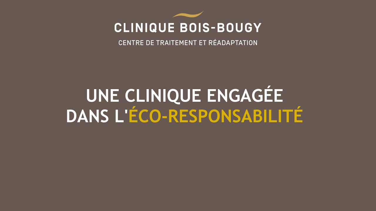 La clinique Bois-Bougy : une clinique engagée dans l'éco-responsabilité