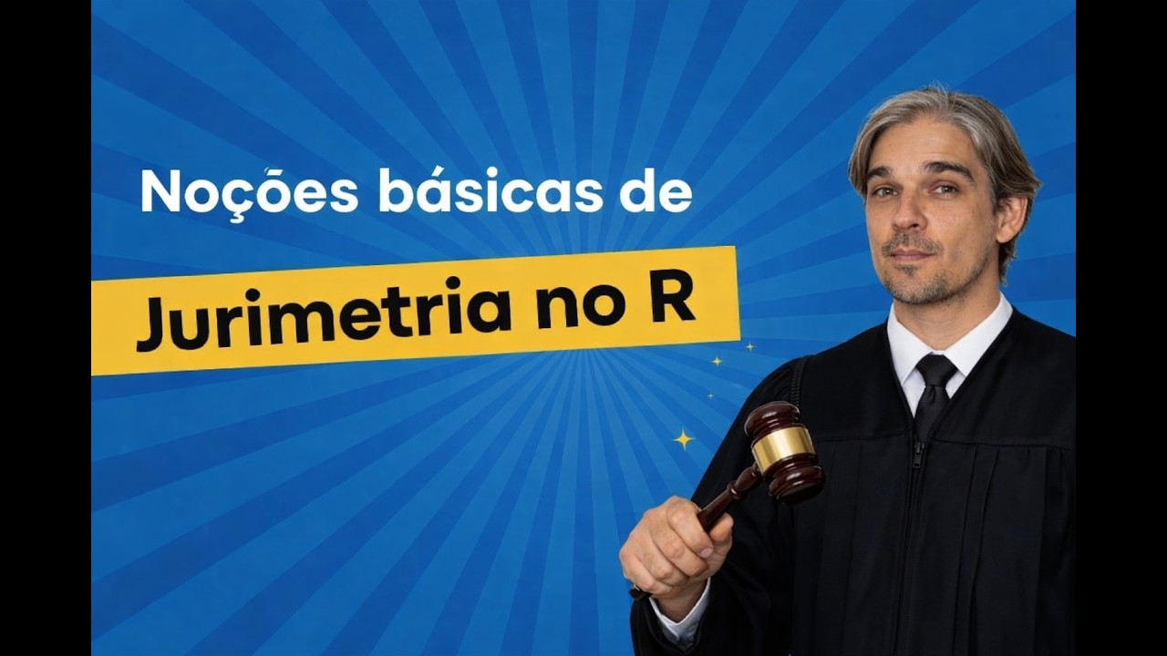 Noções básicas de Jurimetria no R
